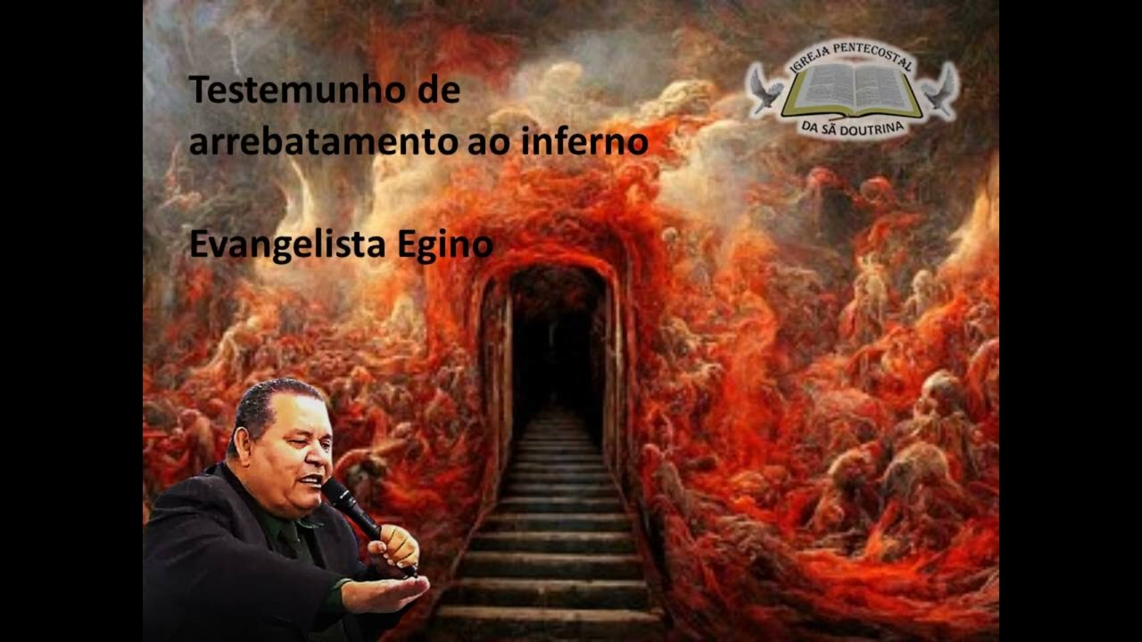 ARREBATAMENTO  AO INFERNO