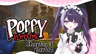 【完全初見】ポピープレイタイム チャプター3（後半）/配信アーカイブ