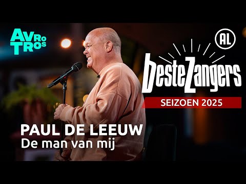 Paul de Leeuw - De man van mij | Beste Zangers 2025