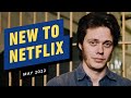 New to Netflix for May 2022