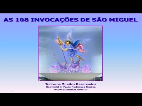 001 - The 108 Invocations of Saint Michael, the Archangel
