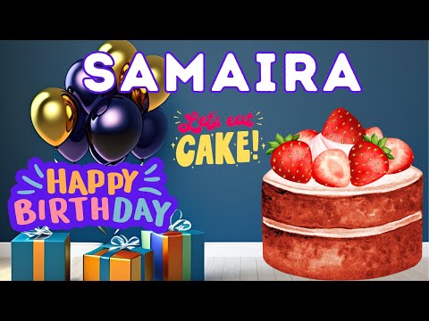 Happy Birthday Samaira, Birthday of Samaira, Best Birthday Wishes, hbd