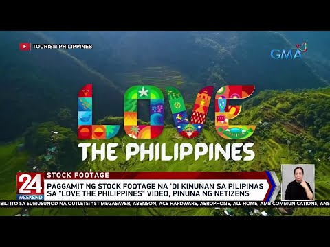 Paggamit ng stock footage na 'di kinunan sa Pilipinas sa "Love the Philippines"… 24 Oras Weekend