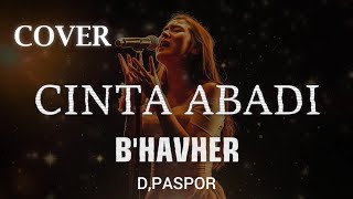 Download lagu B'HAVHER- CINTA ABADI VIDEO LYRIC |COVER BY SHAKA MUSIC mp3