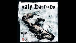 Ugly Bastards - No Te F.I.E.S.
