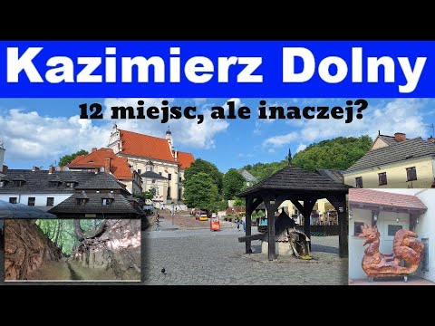 Kazimierz Dolny, pokazujemy miasto nieco inaczej, starając się nie popaść w banalność
