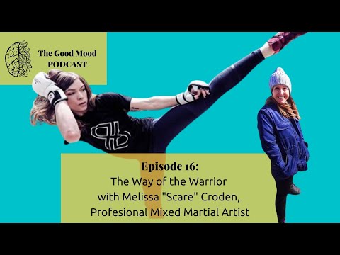 How can I have a pro athlete's mindset? with Melissa "Scare" Croden, Professional MMA