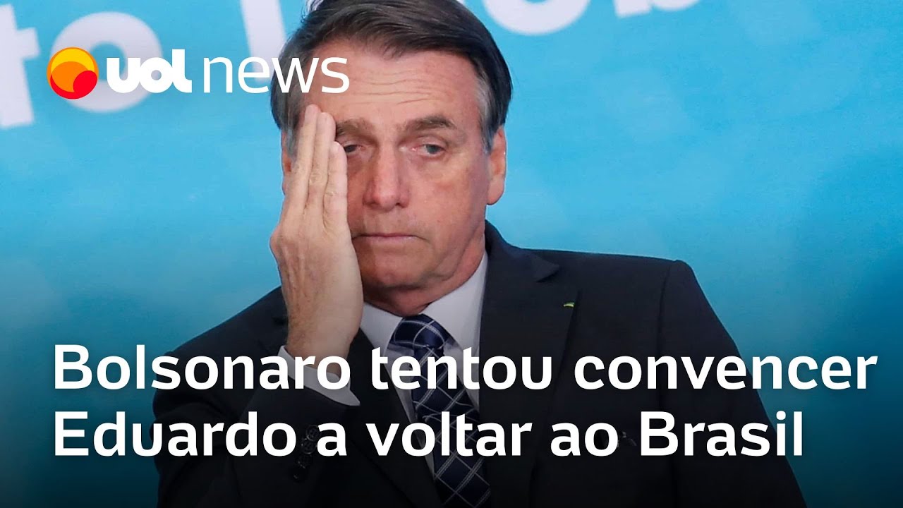 Bolsonaro não queria Eduardo nos EUA e tentou trazê-lo de volta ao Brasil