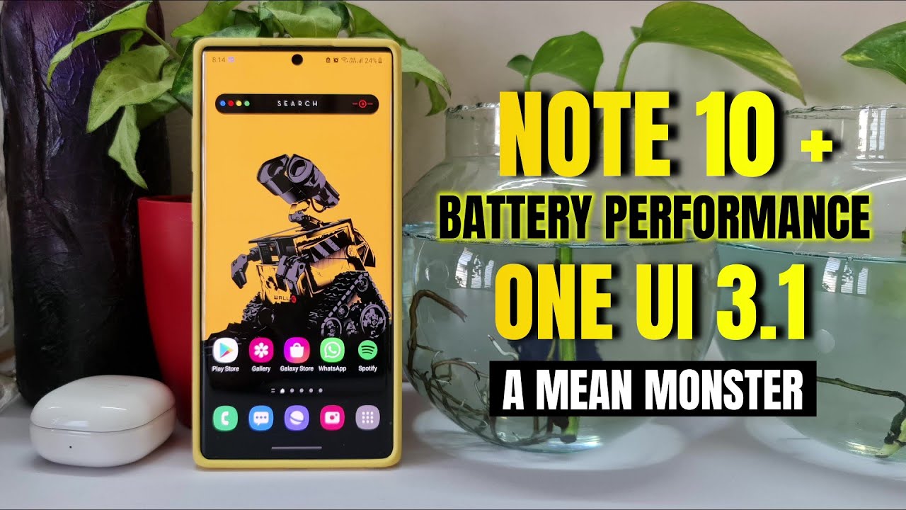 Samsung One UI 3.1 - Battery Performance on NOTE 10 plus