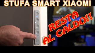 Stufa smart Xiaomi Mi Smart Space Heater S - Recensione