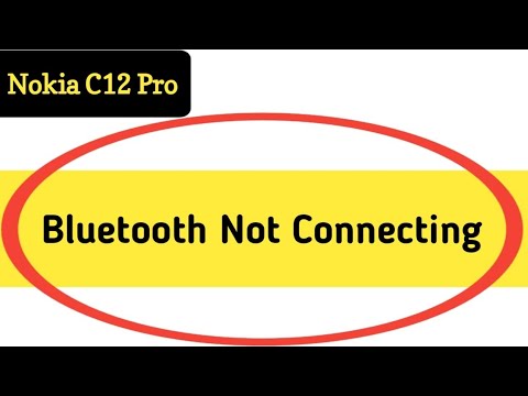 how to solve Bluetooth not connecting problem in Nokia c12 Pro, bluetooth connecting problem