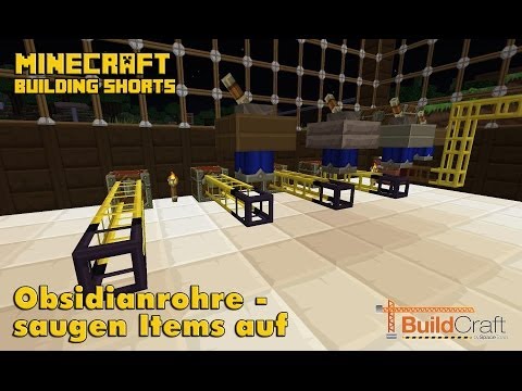 Buildcraft - Building Shorts - Obsidianrohr - saugt Gegenstände auf