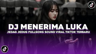 Download lagu DJ MENERIMA LUKA BOOTLEG JEDAG JEDUG FULLSONG VIRAL TIKTOK TERBARU 2026 ! mp3