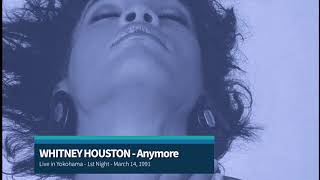 Rare   Whitney Houston   Anymore   (1st Night Live in Yokohama - March 14, 1991)