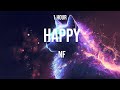 NF - Happy [1 HOUR]