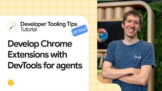 Develop Chrome Extensions with DevTools for agents