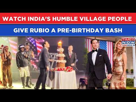 Watch India's Village Folks Give Rubio A Memorable Pre-Birthday Bash In Delhi, Jaishankar Joins