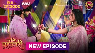 Download lagu Pati Brahmachari | Full Episode 253 | 9 March 2026 | Full HD #Newepisode | Dangal TV mp3