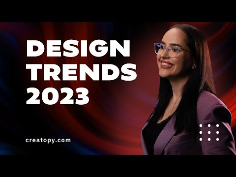 The Big 4 Design Trends of 2023