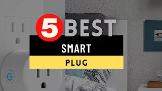 Best Smart Plug 2022 🔶 Top 5 Best Smart Plug Reviews