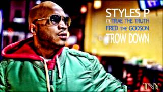 Styles P - Throw Down ft. Trae the Truth&Fred the Godson NEW SONG