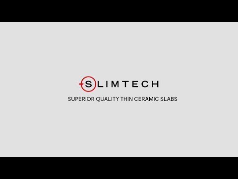 Slimtech - Superior quality thin ceramic slabs