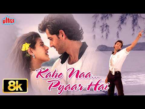 Kaho Naa Pyaar Hai 💖 8K Full Video Song | Hrithik Roshan, Ameesha Patel | Alka Yagnik & Udit Narayan