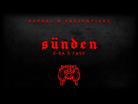 S-KA x CASU - SÜNDEN OFFICIAL VIDEO