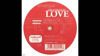 Envelope - Electronic Love (Extended Mix)