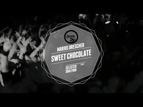 MARIUS DRESCHER - SWEET CHOCOLATE • pure* records