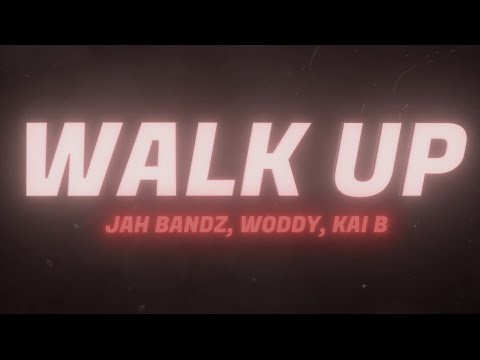 Jah Bandz X Woddy X Kai B - Walk Up (Official Music Video)