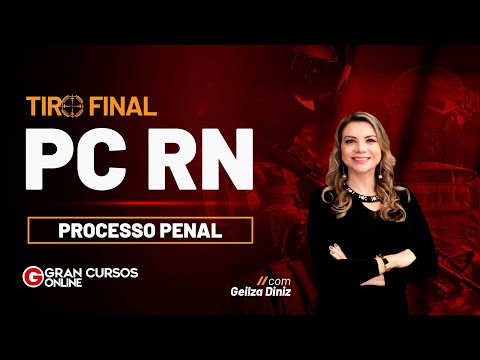 PC RN Contest | Final Shot – Criminal Procedure: Prof. Geilza Diniz