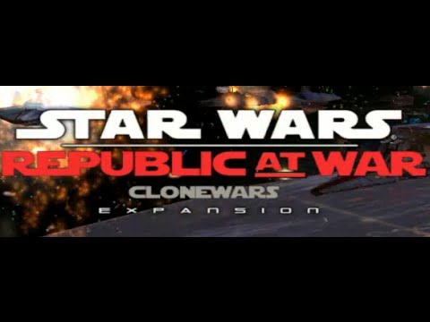 Star Wars Republic at War as the Republic Part 32 The Space Episode