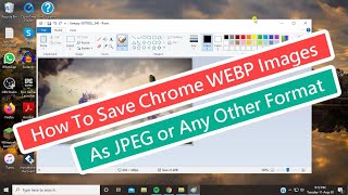 How To Save Chrome WEBP Images As JPEG or Any Other Format [Tutorial]