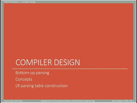 COMP442/6421 - Compiler Design - week 9 - Bottom-up LR parsing (1 of 2)