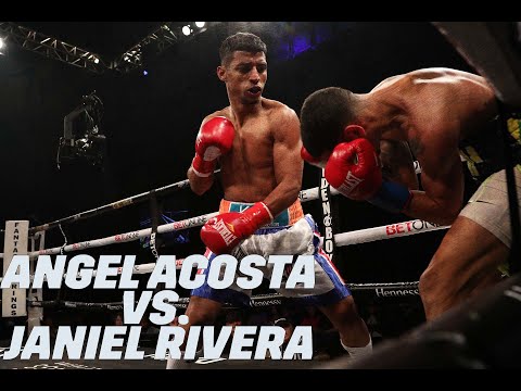 GOLDEN BOY FIGHT NIGHT: ANGEL ACOSTA vs. JANIEL RIVERA