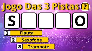 Tente Adivinhar Qual é a Palavra - Jogo Das 3 Pistas #jogodas3pistas #adivinheapalavra #quiz