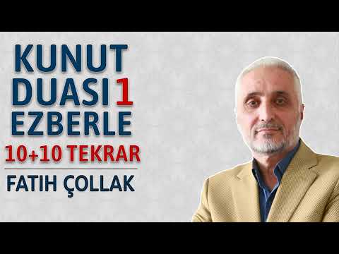Kunut duası 1 ezberle 10 tekrar Fatih Çollak