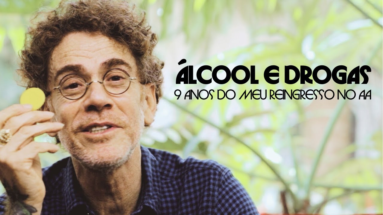 Nando Reis | Minha relação com o álcool e drogas - 9 anos de reingresso no AA
