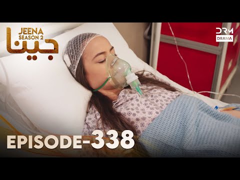 Turkish Drama in Urdu | JEENA Season 2 Episode 338 | Urdu Dubbed | UH1O