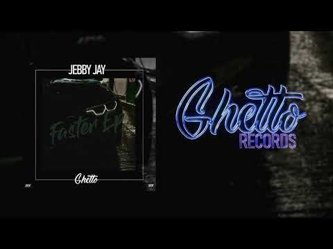 Jebby Jay - Faster