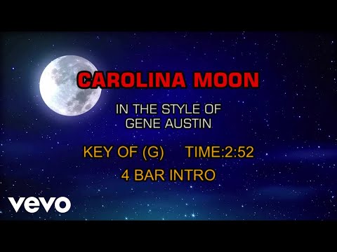 Gene Austin - Carolina Moon (Karaoke)