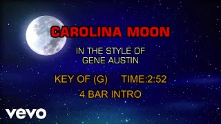 Gene Austin - Carolina Moon (Karaoke)