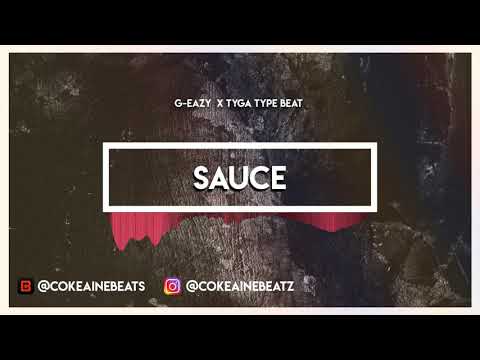 G-Eazy x Tyga Club Type Beat "SAUCE" | Cokeaine Beats