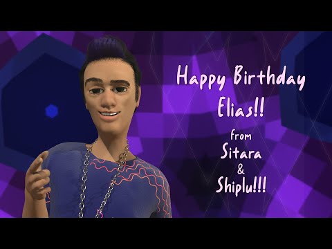 Birthday Wish for Elias (on behalf of Sitara)