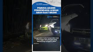 Viral Aksi Pemuda Pengendara Sepeda Motor Adang Mobil yang Lawan Arah hingga Polisi Turun Tangan