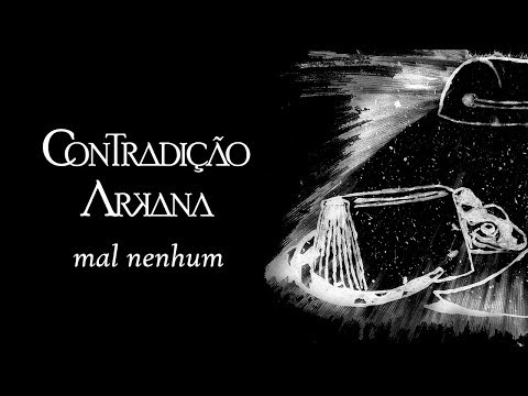 Contradição Arkana - Mal Nenhum