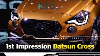 1st Impression Datsun Cross I OTO.com