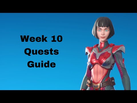 Week 10 Quests Guide (Chapter 5 Season 1) | Fortnite Battle Royale