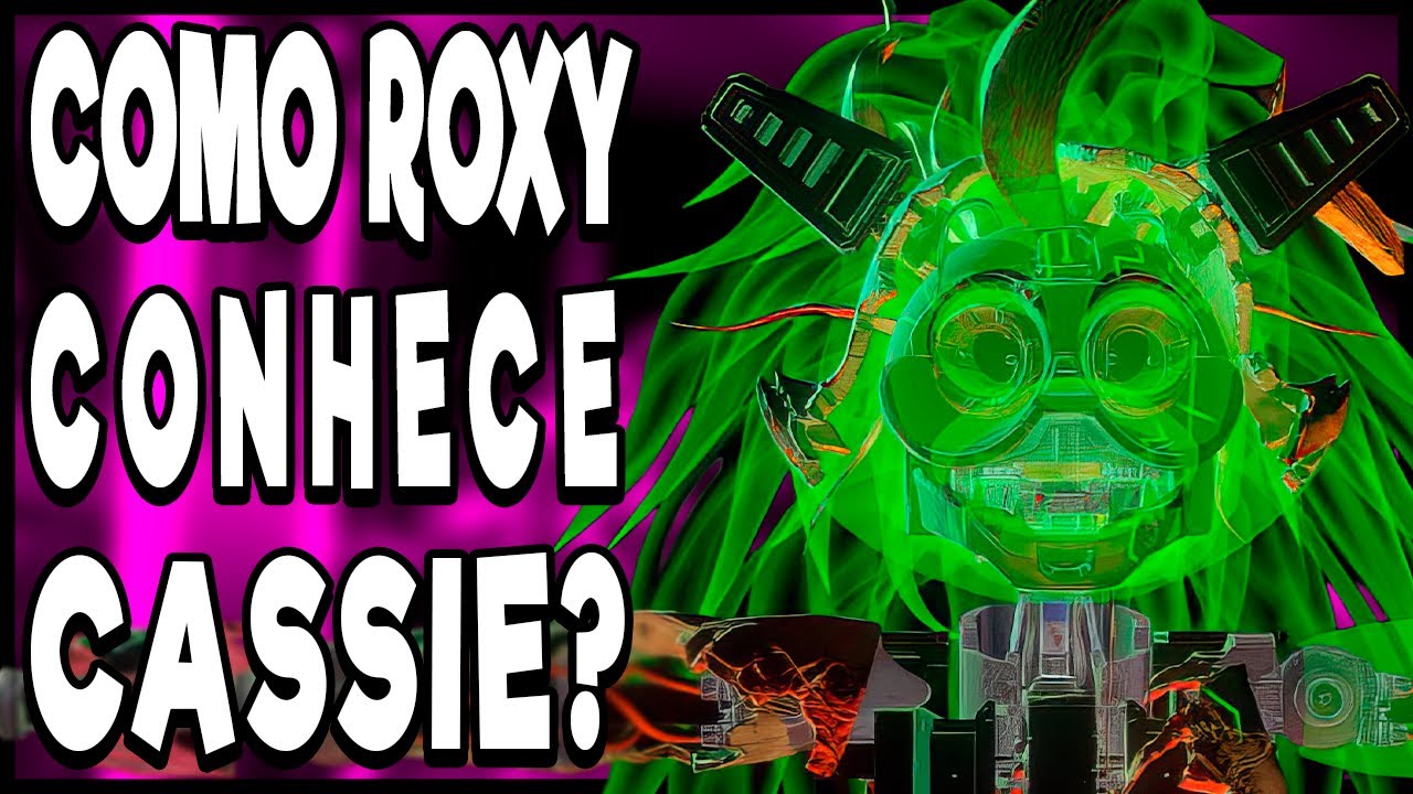 Por que Roxy ajuda CASSIE em FNAF Ruin? Entenda a história da AMIZADE de Cassie com GREGORY!